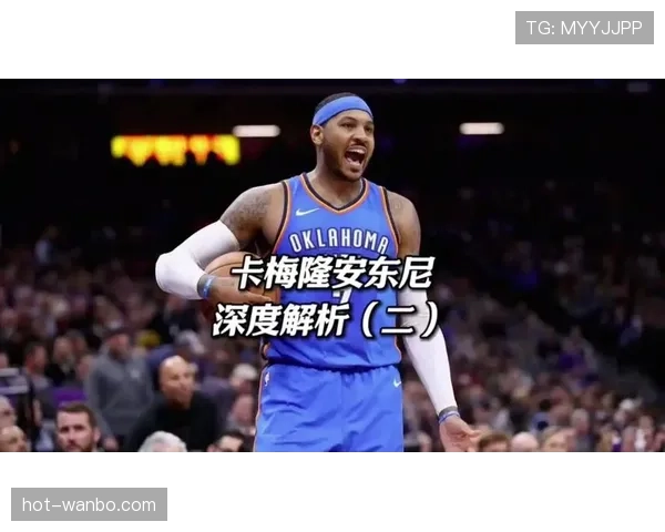 安东尼无球跑位主导替补,得分结构胜过昔日单打 安东尼无球跑位主导替补,得分结构胜过昔日单打